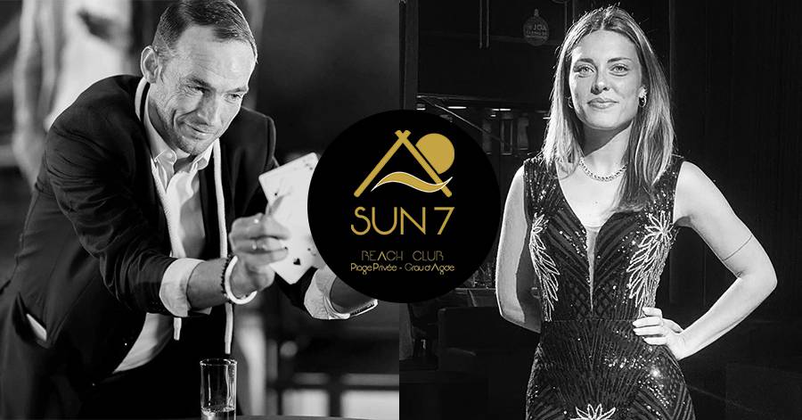 Grau d'Agde - Gaël Le Magicien et Emy M au Sun 7 Beach vendredi 9 juin !