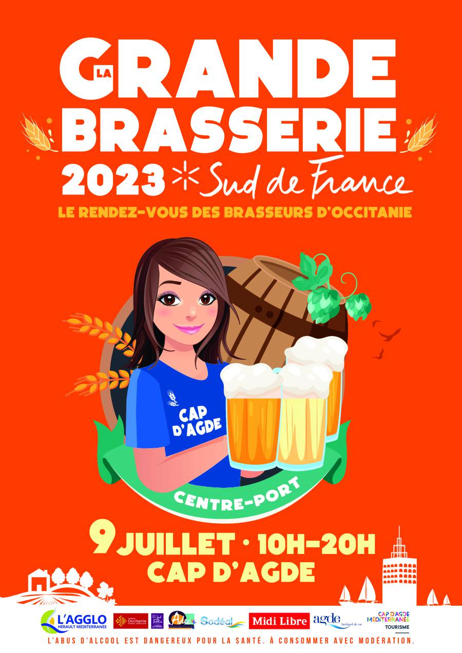 Cap d'Agde - La Grande Brasserie Sud de France, le 9 juillet sur le Port