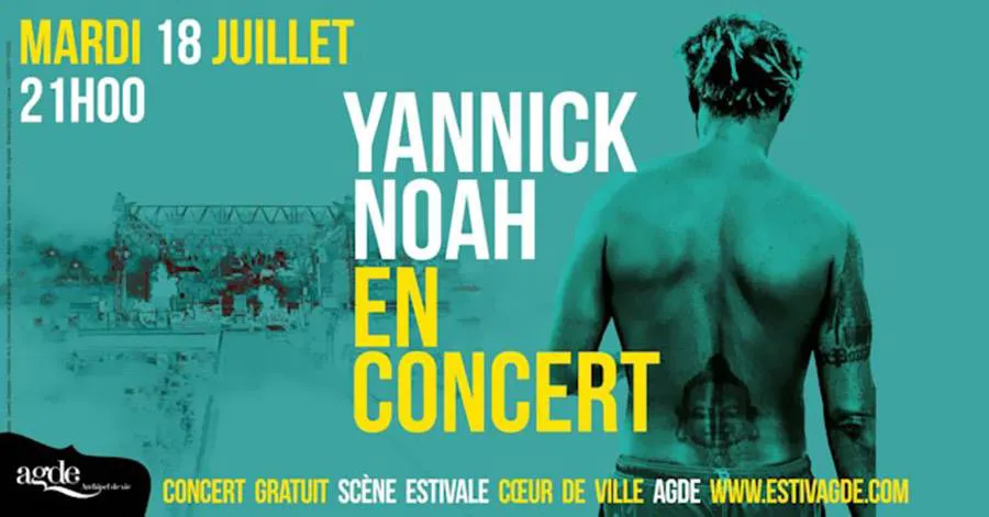 Agde - Yannick Noah sera en concert gratuit à Agde ce mardi soir !