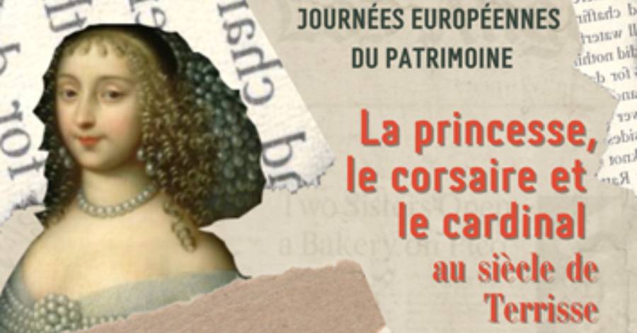 Agde - Expo : La Princesse, le Corsaire et le Cardinal au Siècle de Terrisse