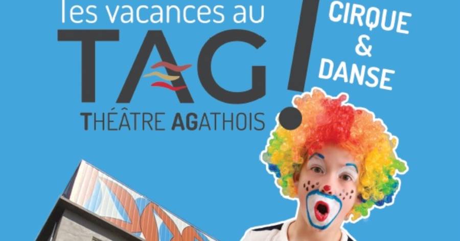 Agde - Tes vacances au Théâtre Agathois !