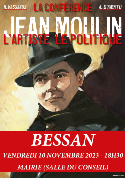 Bessan - A la découverte de Jean Moulin, l'artiste, avec Richard Vassakos et Alain D'Amato