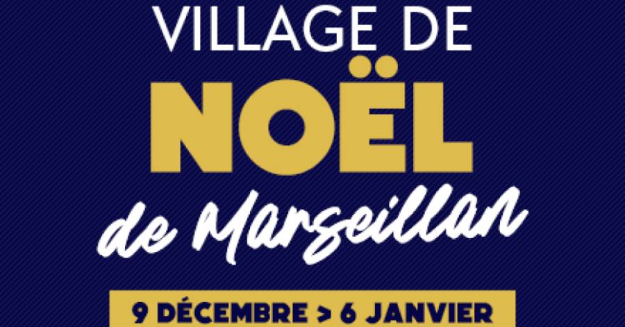 Marseillan - Le Village de Noël de Marseillan à partir du 9 décembre : Le programme !