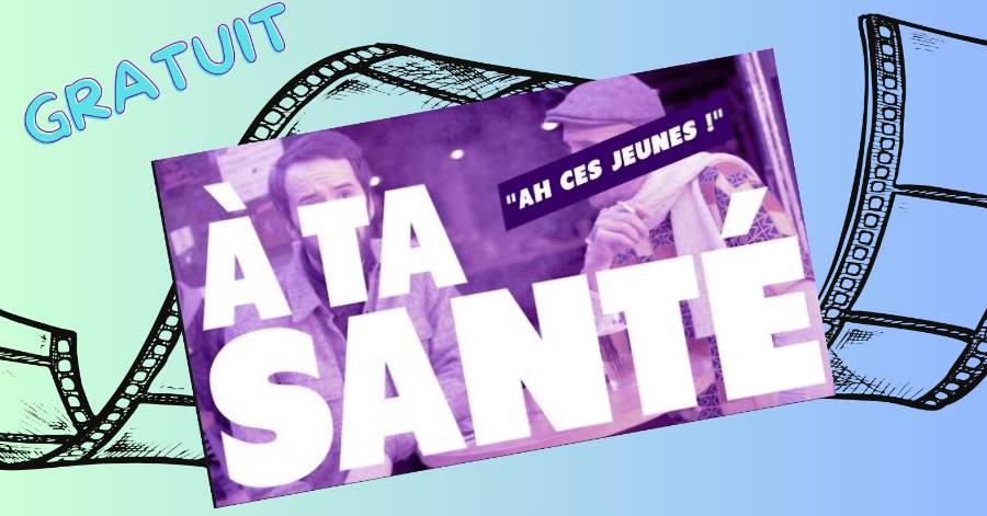 Agde - La Direction Cohésion Sociale et Jeunesse propose une projection de la série : A ta santé !