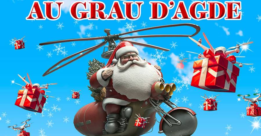 Grau d'Agde - Noël au Grau d'Agde : Deux samedis de fête pour petits et grands !