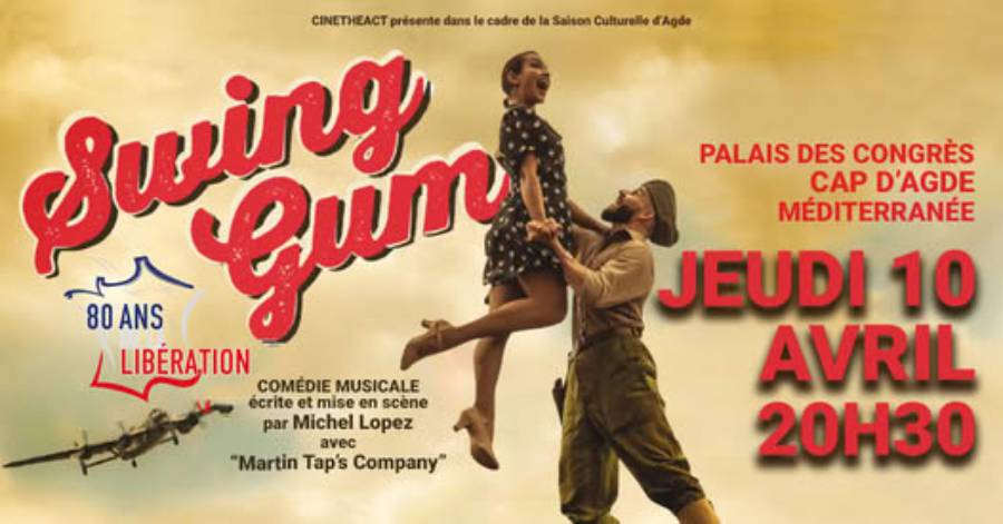 Cap d'Agde - Un spectacle musical entre histoire, danse et émotions, ce jeudi 10 avril !