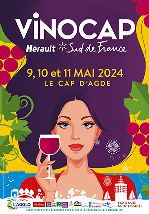 Vinocap au Cap d'Agde du 9 au 11 mai 2024
